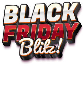 Black Friday blitz! Your exclusive savings are waiting!